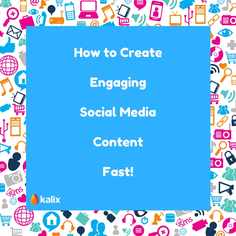 How to Create Engaging Social Media Content Fast!